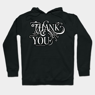 Hand Lettered Thank You Hoodie